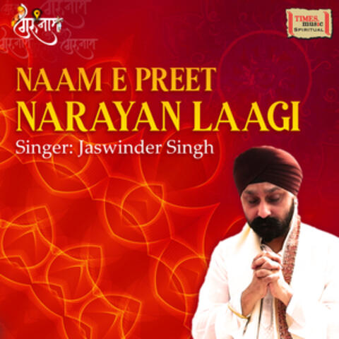 Naam E Preet Narayan Laagi