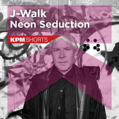 J-Walk: Neon Seduction