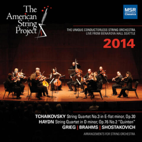 Live 2014 - Tchaikovsky: String Quartet No. 3; Haydn: Quinten Quartet; Grieg, Brahms and Shostakovich
