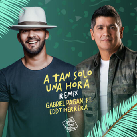 A Tan Solo una Hora (Remix) [feat. Eddy Herrera]