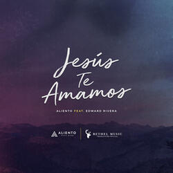 Jesús Te Amamos