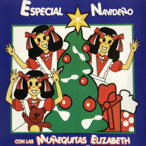 Especial Navideño Con las Muñequitas Elizabeth