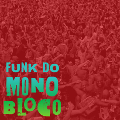 Funk do Monobloco