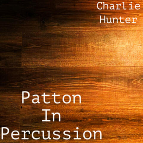 Patton in Percussion