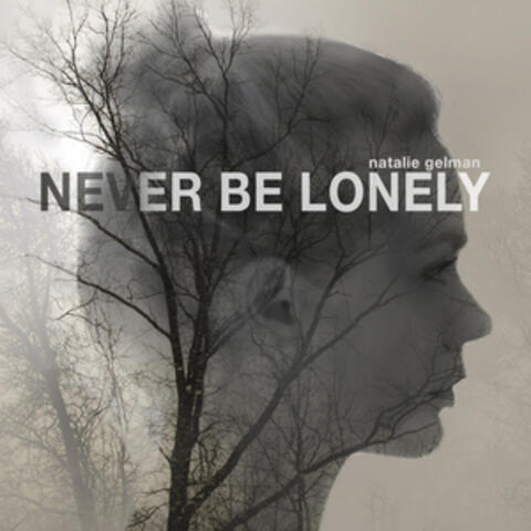Never Be Lonely