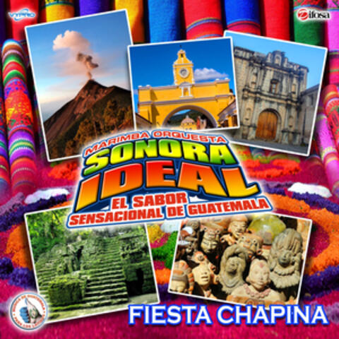 Fiesta Chapina. Música de Guatemala para los Latinos