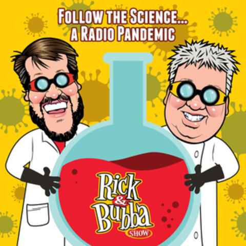Follow the Science...A Radio Pandemic