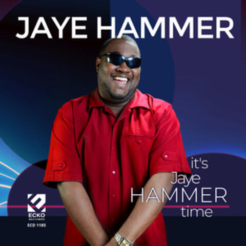 It's Jaye Hammer Time