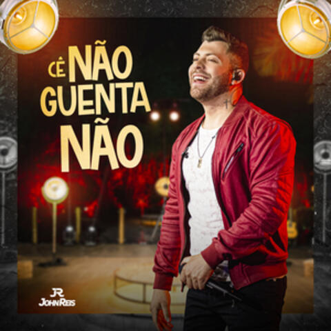Cê Não Guenta Não