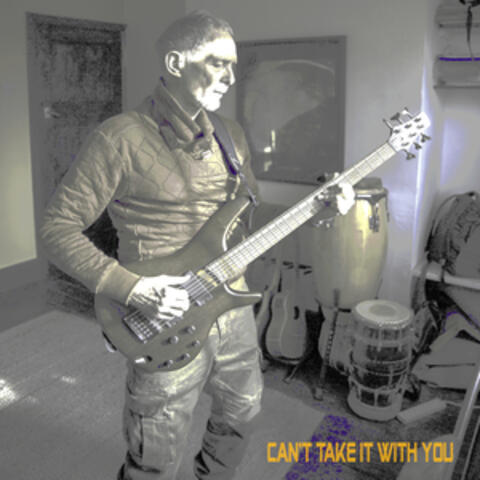 Can't Take It with You