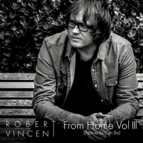From Home, Vol. 3 (As Live as Can Be)