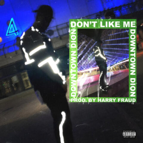 Don't Like Me