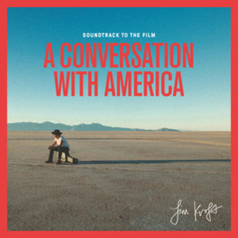 A Conversation with America (Original Motion Picture Soundtrack)