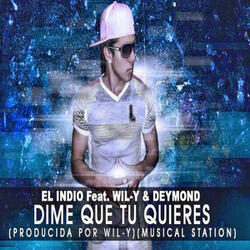 Dime Que Tu Quieres
