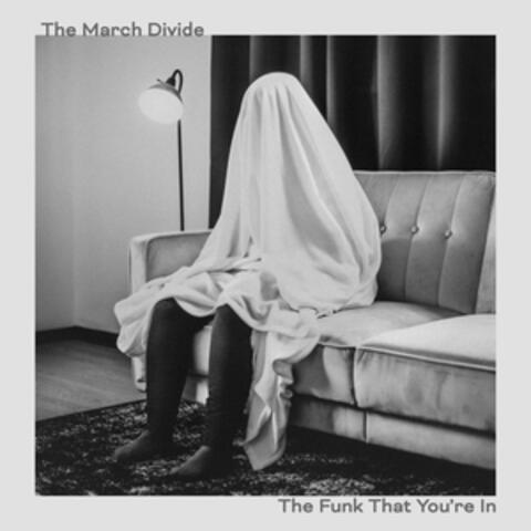 Funk That You're In