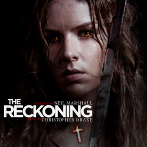 The Reckoning (Original Motion Picture Soundtrack)