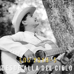 Desde Alla del Cielo