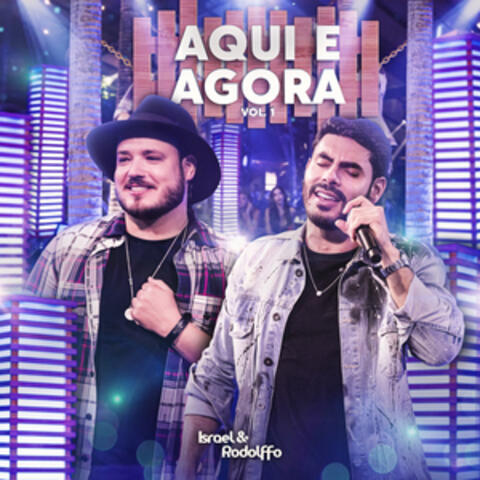 Aqui e Agora, Vol.1