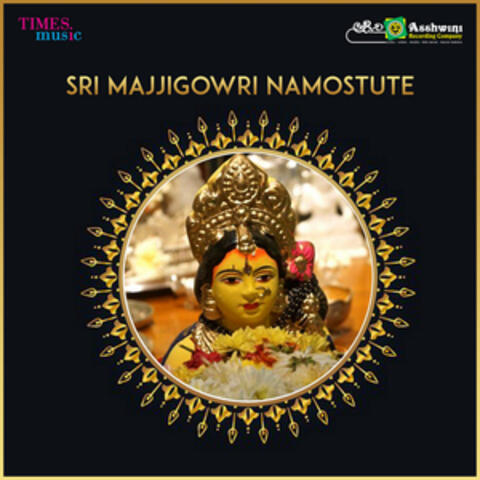 Sri Majji Gowri Namostute
