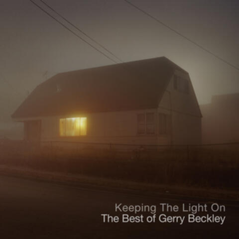 Keeping the Light On - The Best of Gerry Beckley