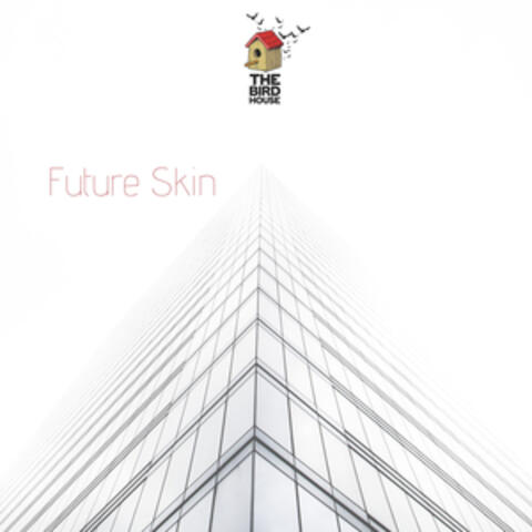 Future Skin