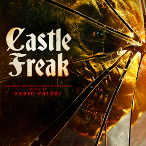Castle Freak (Original Motion Picture Soundtrack)