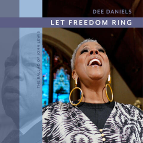 Let Freedom Ring (The Ballad of John Lewis)