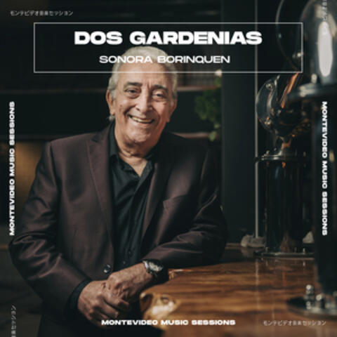 Dos Gardenias