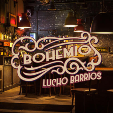 Bohemio Lucho Barrios