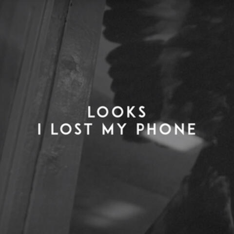 I Lost My Phone