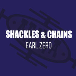 Shackles & Chains