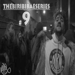 Thebiribibaeseries #9