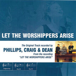 Let the Worshippers Arise