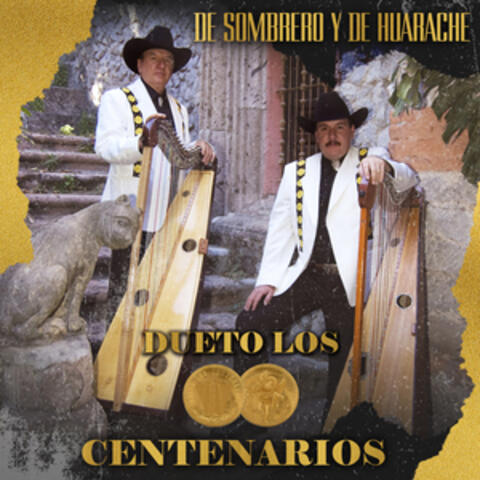 De Sombrero y de Huarache