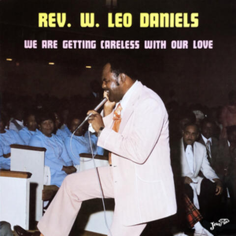 We Are Getting Careless with Our Love