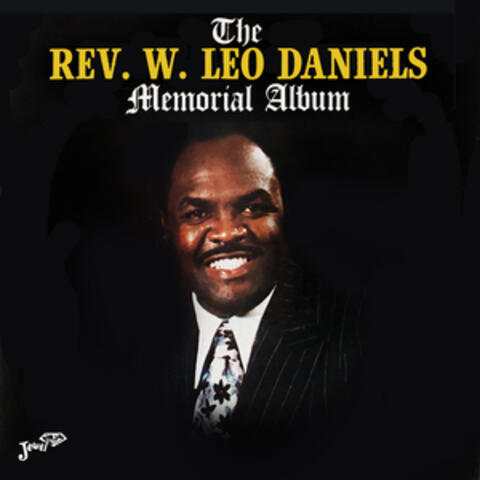 The Rev. W. Leo Daniels Memorial Album