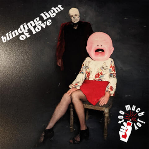 Blinding Light of Love