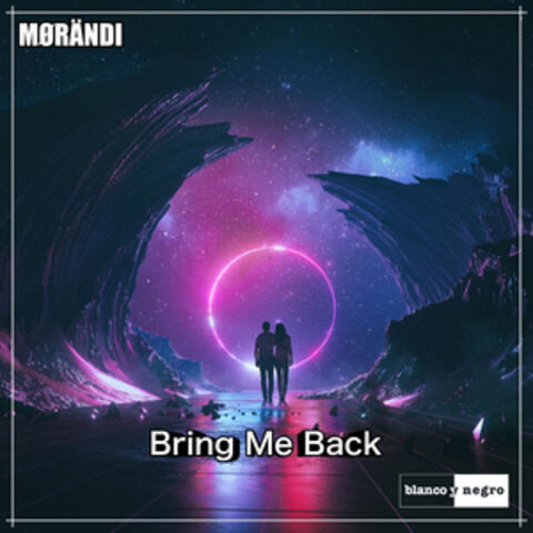 Bring Me Back