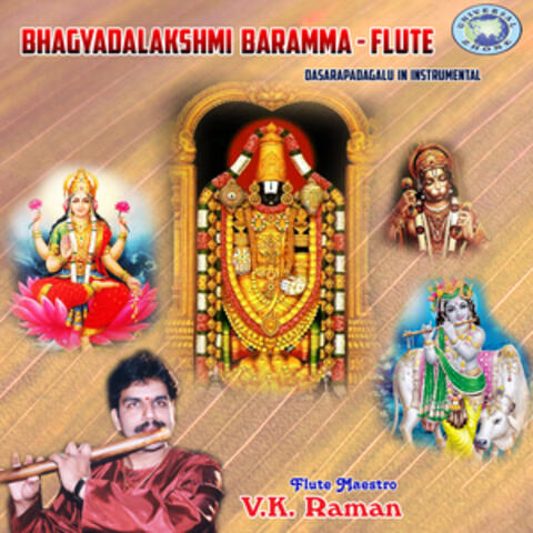 Bhagyadalakshmi Baramma (Flute)