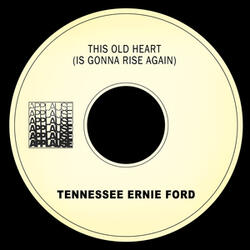 This Old Heart is (Gonna Rise Again)