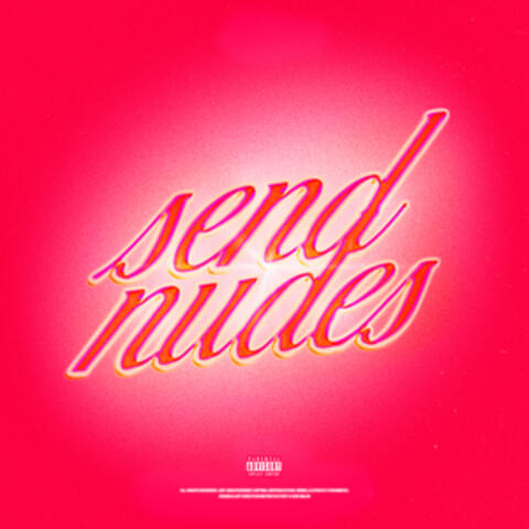 Send Nudes