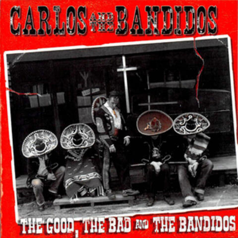 The Good, The Bad and the Bandidos