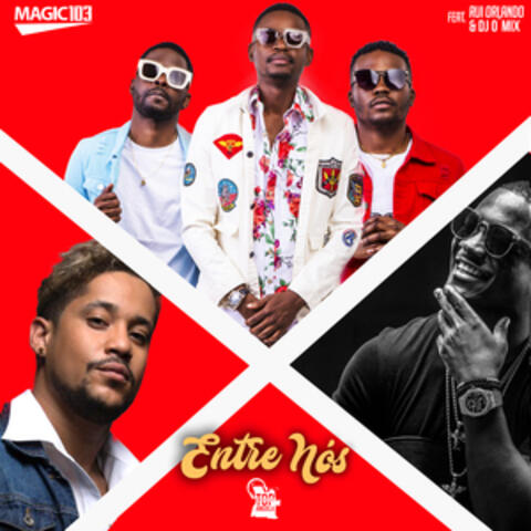 Entre Nós (feat. Rui Orlando e Dj O´mix)