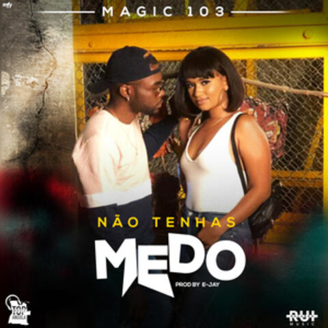 Não Tenhas Medo
