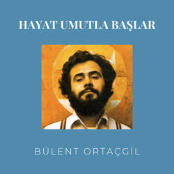Hayat Umutla Başlar
