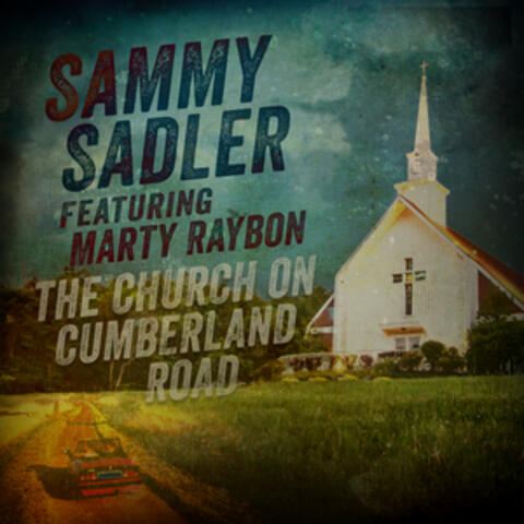 The Church on Cumberland Road (feat. Marty Raybon)