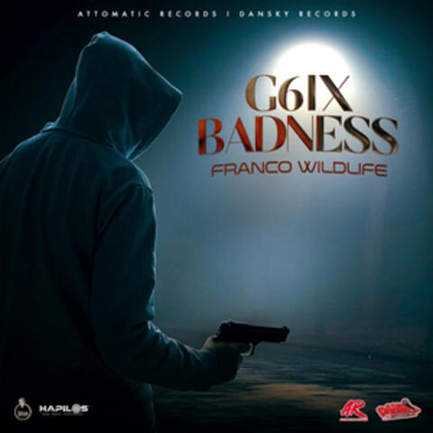 G6ix Badness