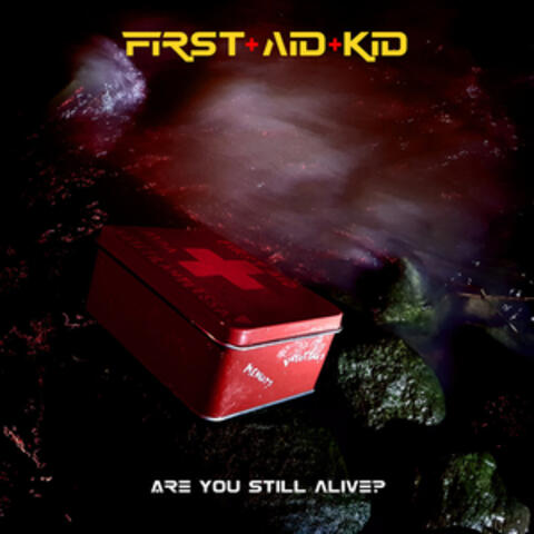 Are You Still Alive?