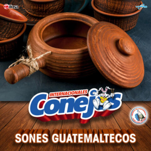 Sones Guatemaltecos. Música de Guatemala para los Latinos