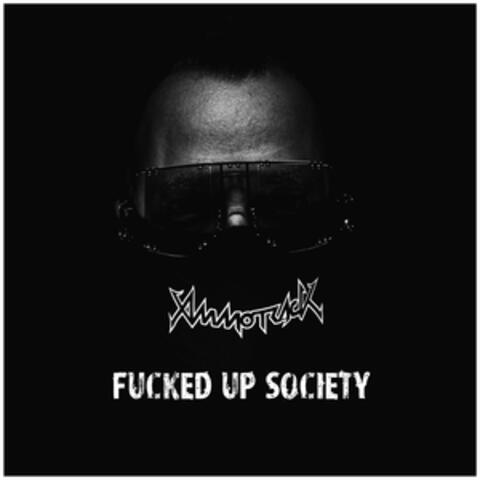 Fucked up Society